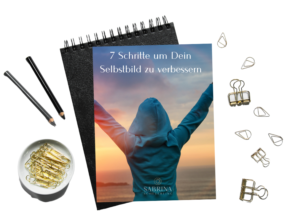 Sieben Schritte zu deinem perfekten Selbstbild by Sabrina Scheuerling